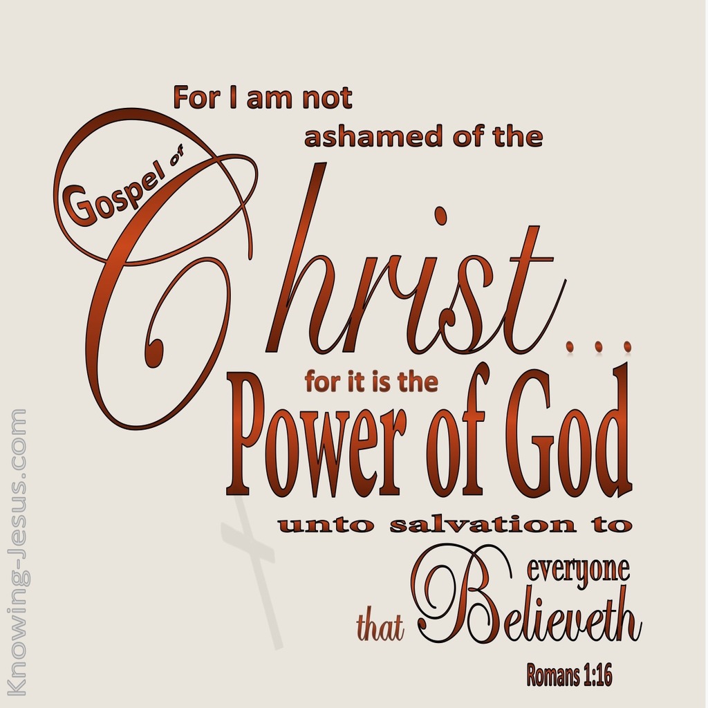 Romans 1:16 I Am Not Ashamed Of The Gospel (beige)